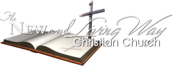 The New and Living Way Christian Church